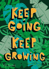 Carregar imagem no visualizador da galeria, Pôster &quot;Keep Going&quot;
